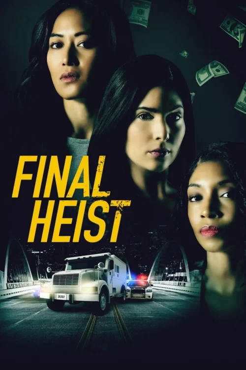 دانلود فیلم Final Heist