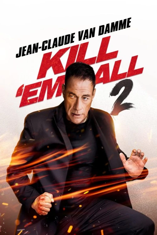 دانلود فیلم Kill Em All 2