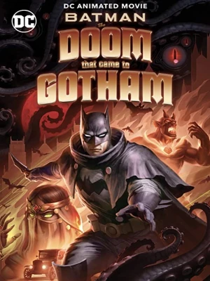 دانلود انیمیشن Batman: The Doom That Came to Gotham