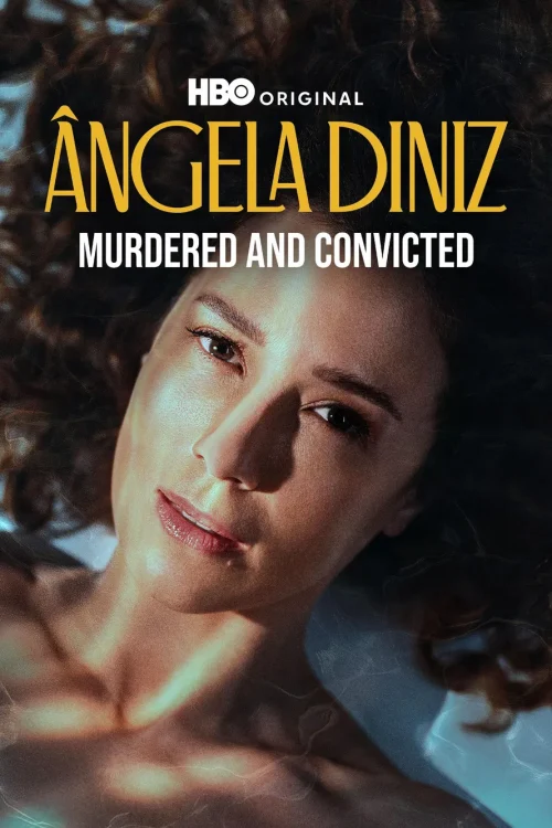دانلود سریال Ângela Diniz: Murdered and Convicted
